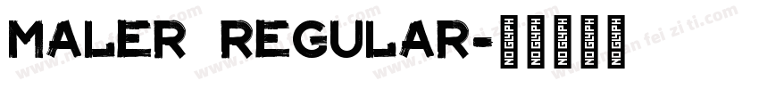 Maler Regular字体转换